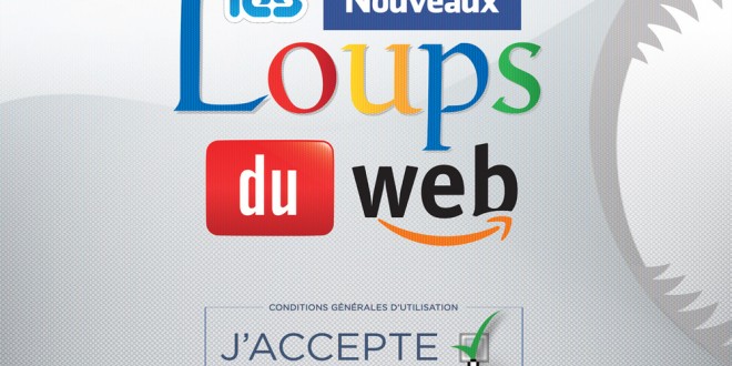 Les_Nouveaux_Loups_du_Web-1